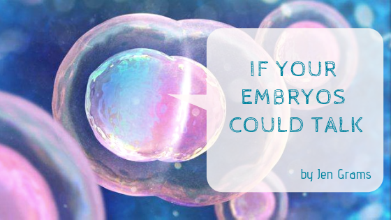 If Your Embryos Could Talk: Embryo Donation