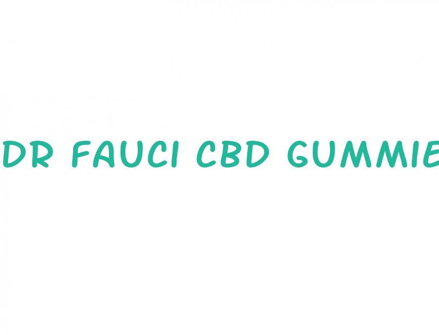 Dr Fauci Cbd Gummies